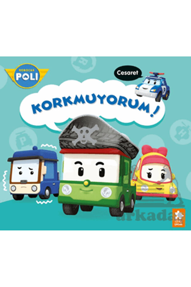 Korkmuyorum!