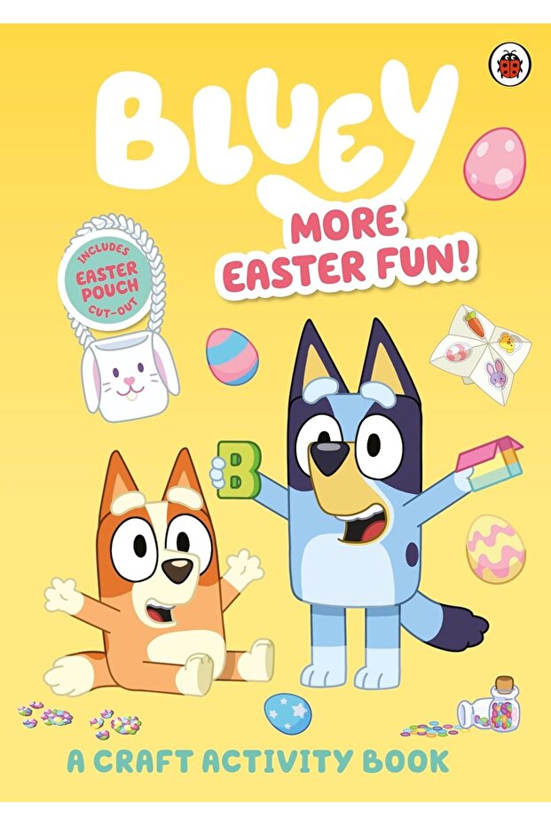 Bluey: More Easter Fun!: A Craft Activity Book