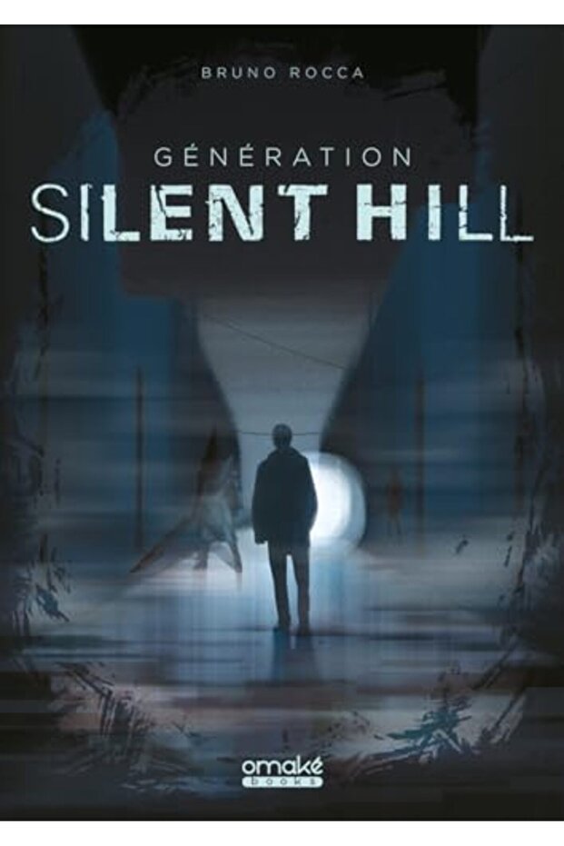 GENERATION SILENT HILL