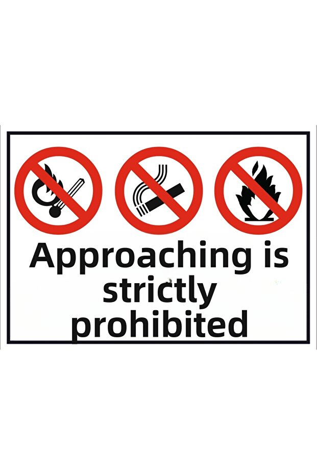 Approaching Fire Is Strictly Prohibited Sticker 20X28 cm