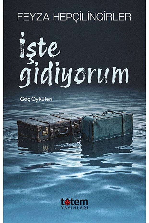 İşte Gidiyorum