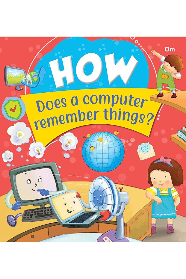 How Does A Computer Remember Things