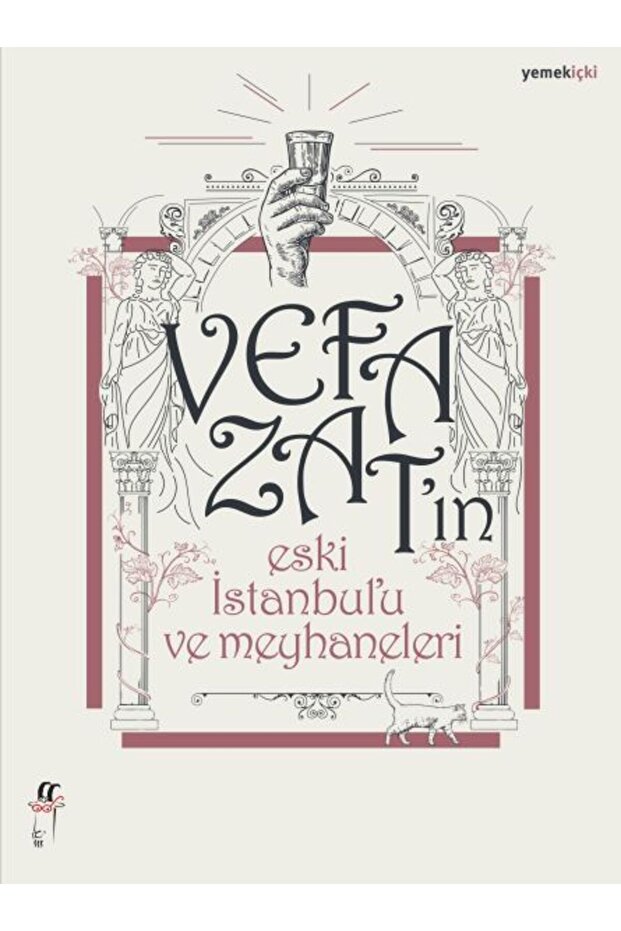 Vefa Zat's Old Istanbul and Its Taverns