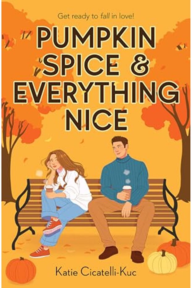 Pumpkin Spice And Everything Nice
