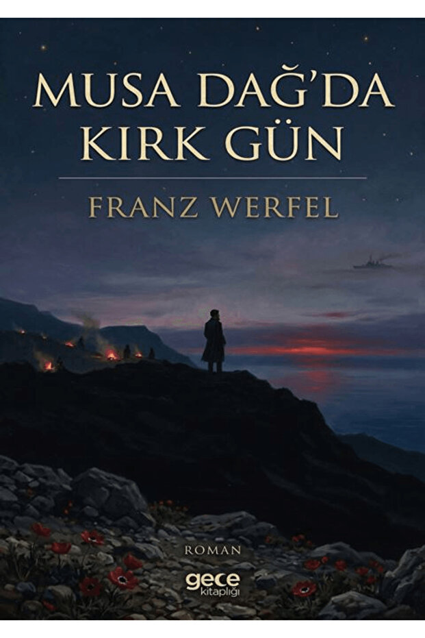 Musa Dağ'da Kırk Gün / Franz Werfel / / 9786253210427