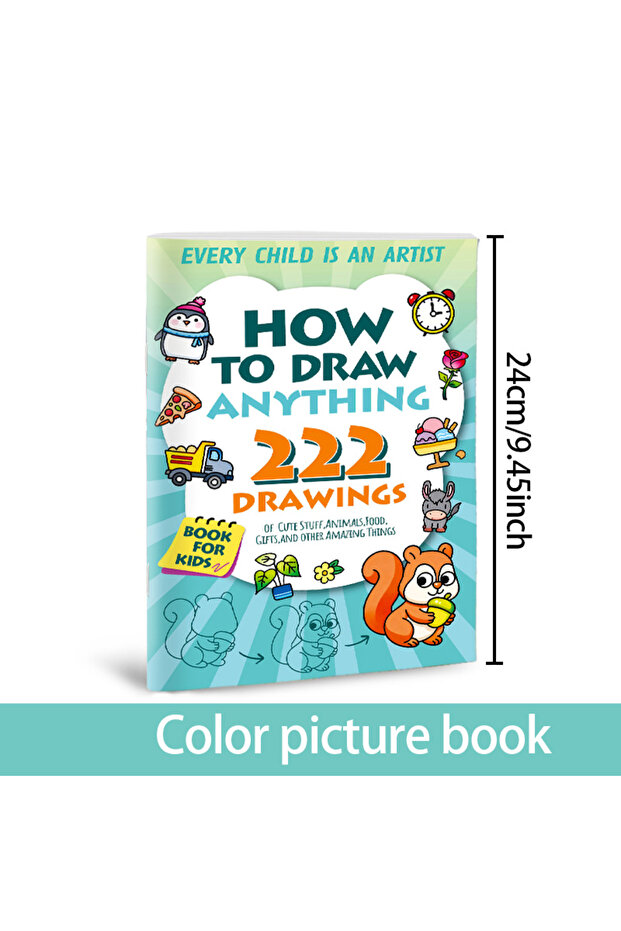 222 رسمة: كتاب أنشطة للأطفال لتعلم كيفية رسم أي شيء، 222 مشروع رسم لطيف خطوة بخطوة، مثالي لـ