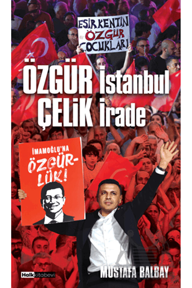 Özgür İstanbul Çelik İrade