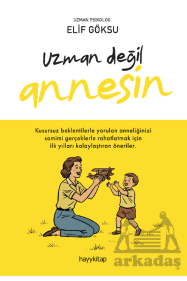 Uzman Değil Annesin