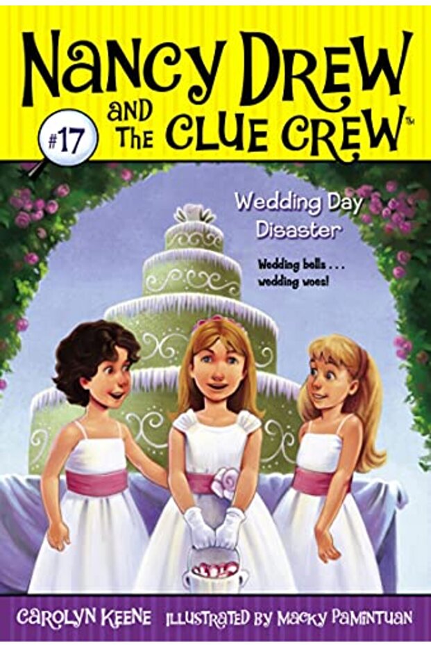 Wedding Day Disaster Nancy Drew And The Clue Crew)