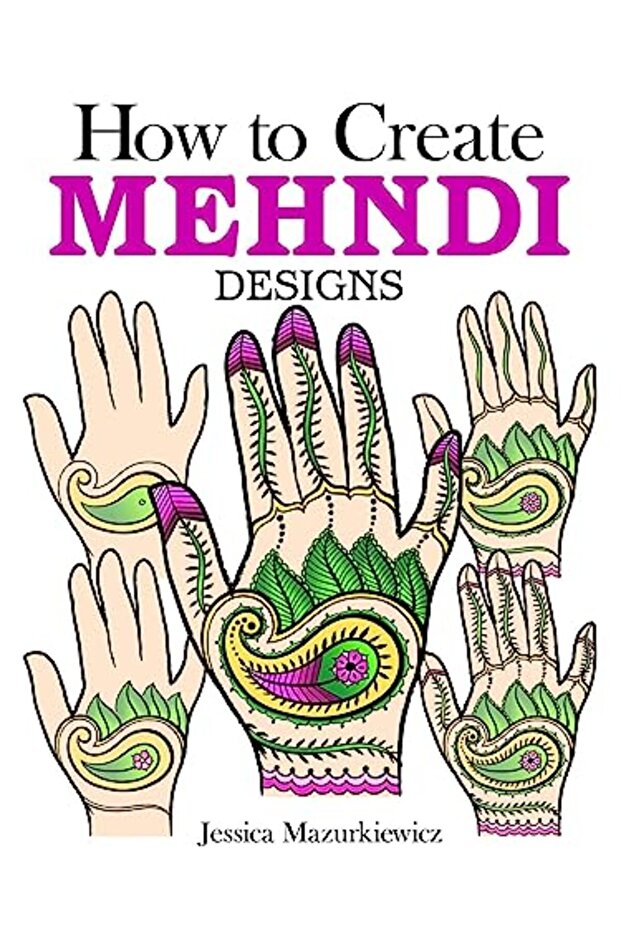 How To Create Mehndi Designs