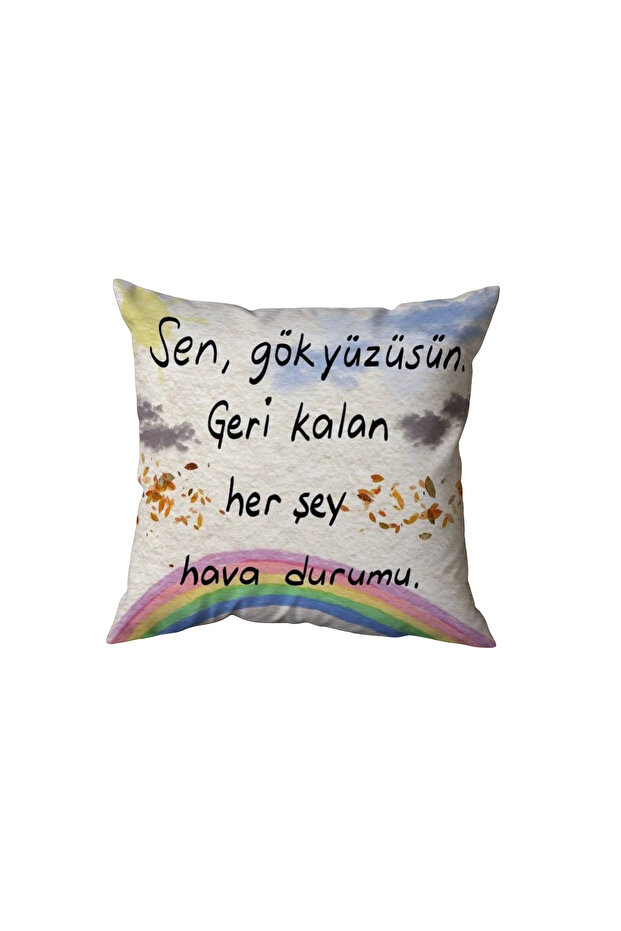 You Are the Sky Everything Else Is Weather Pillow, Gift for Your Loved Ones