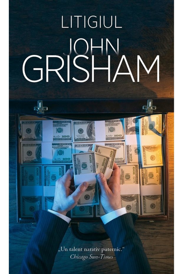 Litigiul - John Grisham