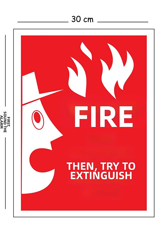 Metal Fire "Alarm First, Then Try to Extinguish" 30X40 cm A3 Warning Work Safety Sign