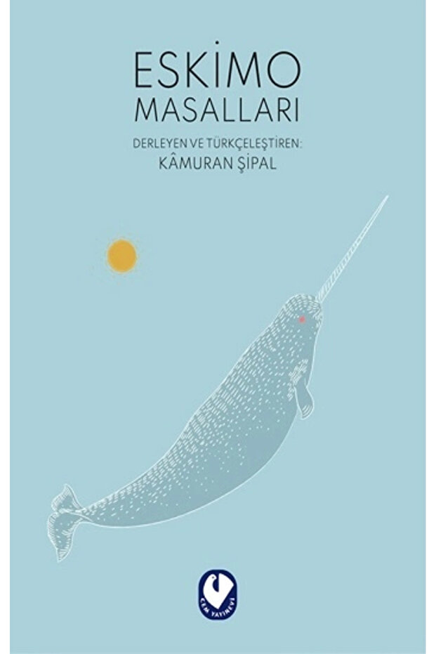 Eskimo Masalları / Cem Yayınevi / Kamuran Şipal