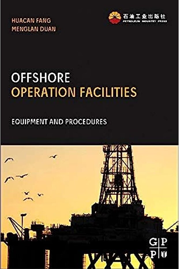 Offshore Operation Facilities Equipment And Procedures