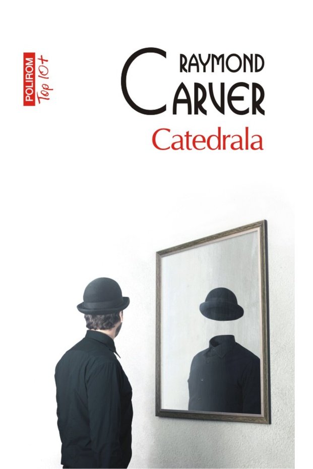 Catedrala - Raymond Carver
