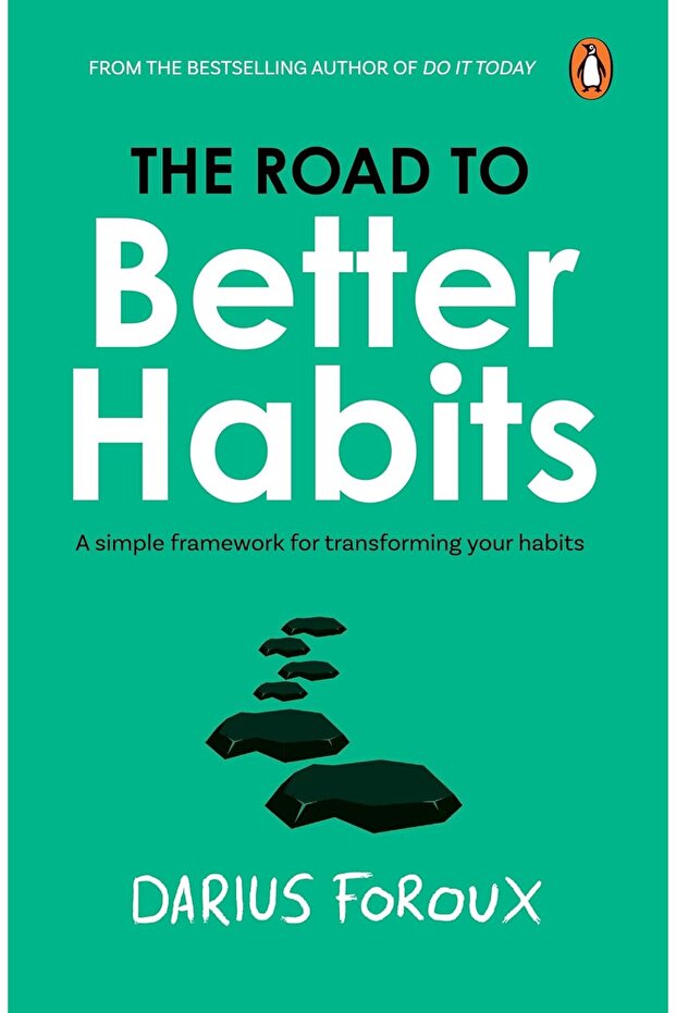 Road to Better Habits by Darius Foroux