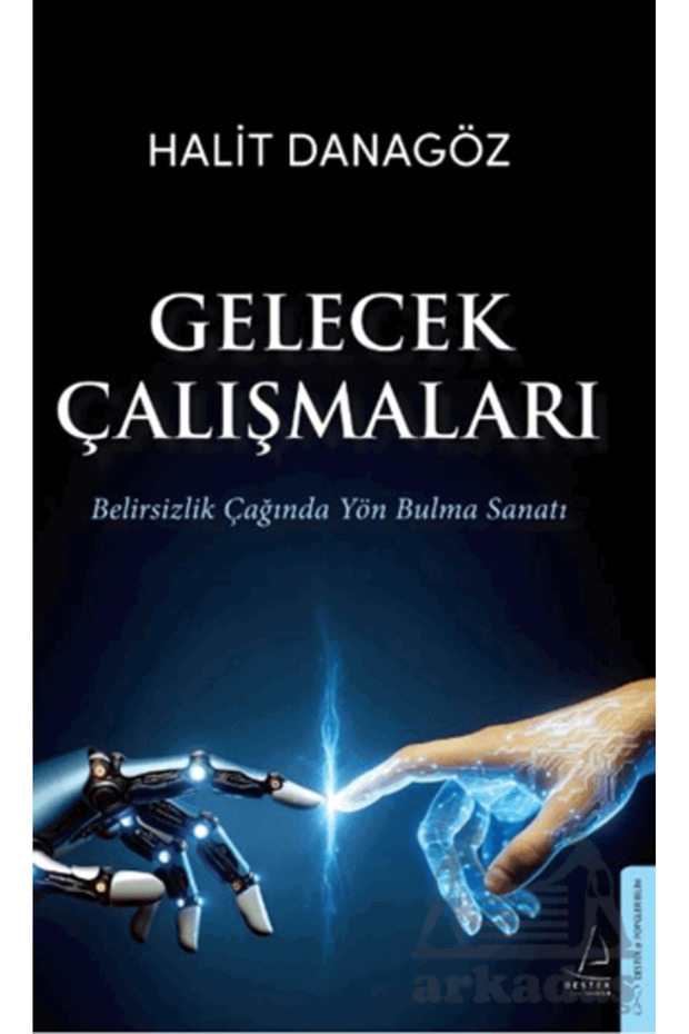 Gelecek Çalışmaları