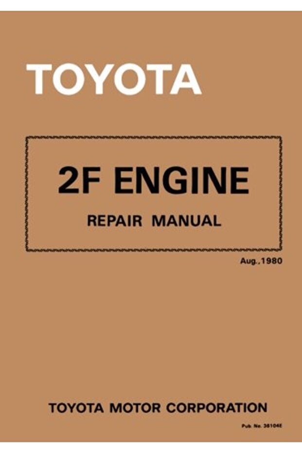 Toyota 2F Engine Repair Manual Aug 198
