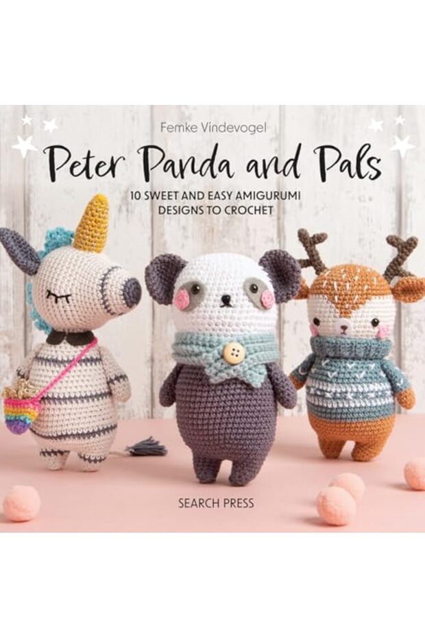 Peter Panda And Pals 1 Sweet And Easy Amigurumi Designs To Crochet