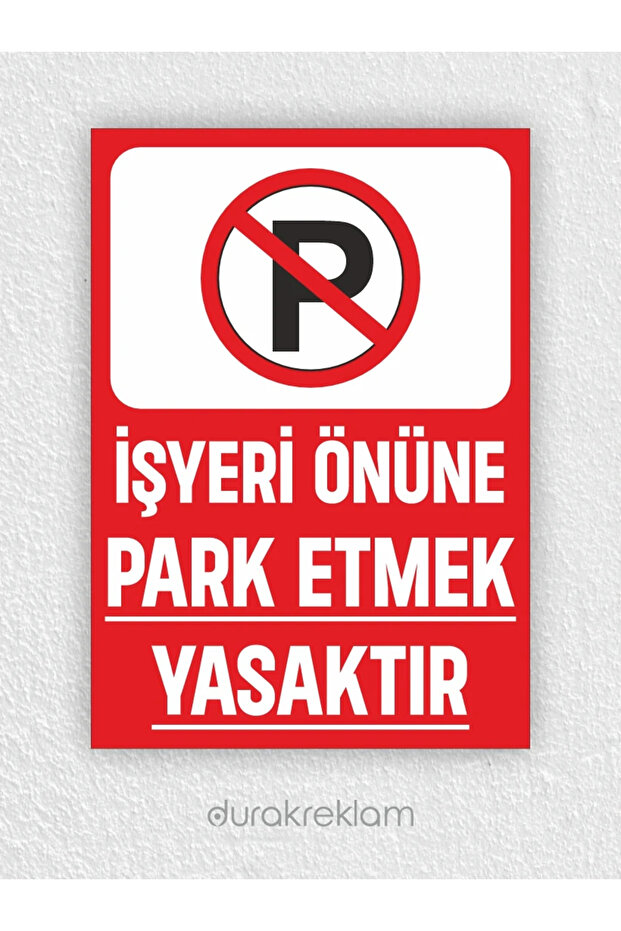 No Parking Sign in Front of the Workplace A1 60X80 cm