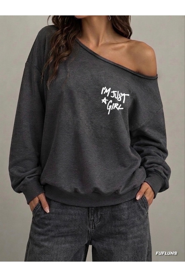 I'M Just a Girl Printed Oversized Women's Boat Neck Sweatshirt