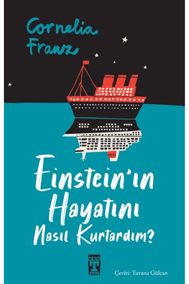 Einstein'ın Hayatını Nasıl Kurtardım?