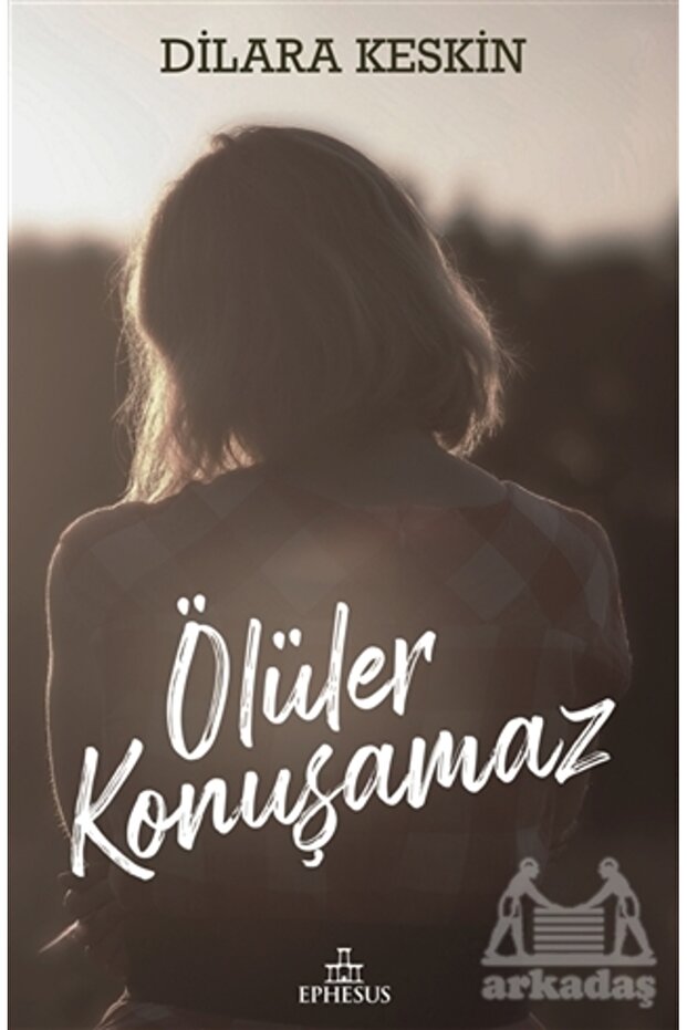 Ölüler Konuşamaz (Ciltli)