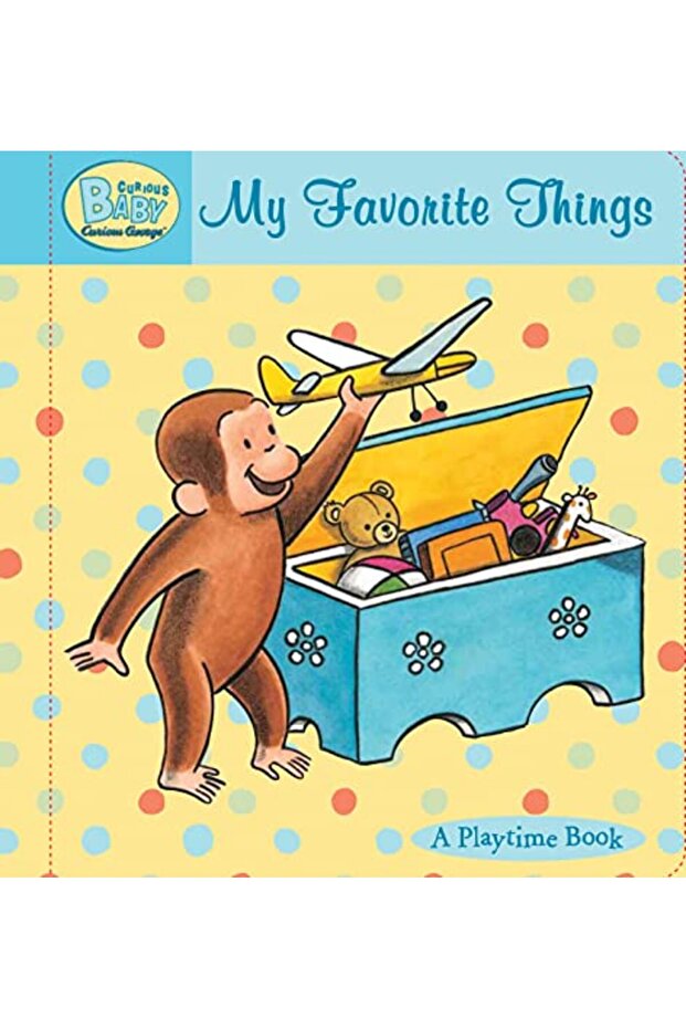Curious Baby My Favorite Things