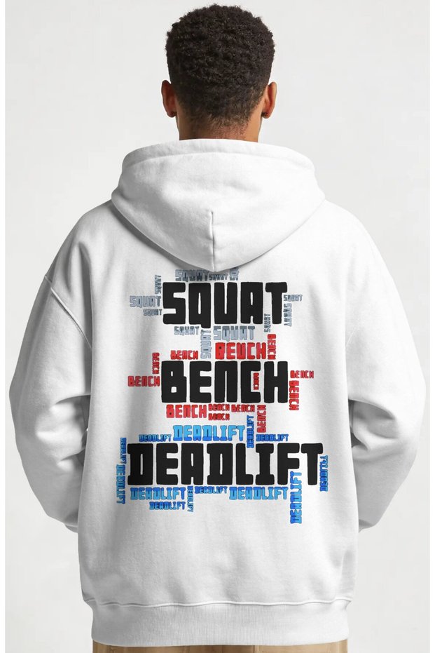 Squat Bench Deadlift Fitness Gym Bodybuilding Athlete Back Printed Unisex Oversize Combed Cotton Hoodie
