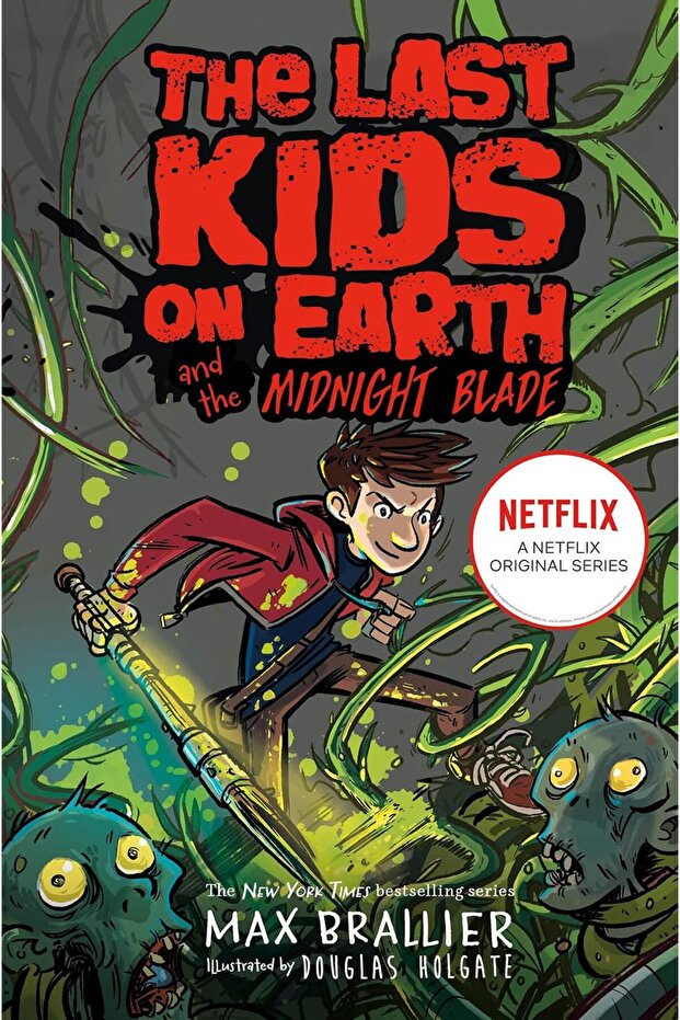 Last Kids on Earth and the Midnight Blade