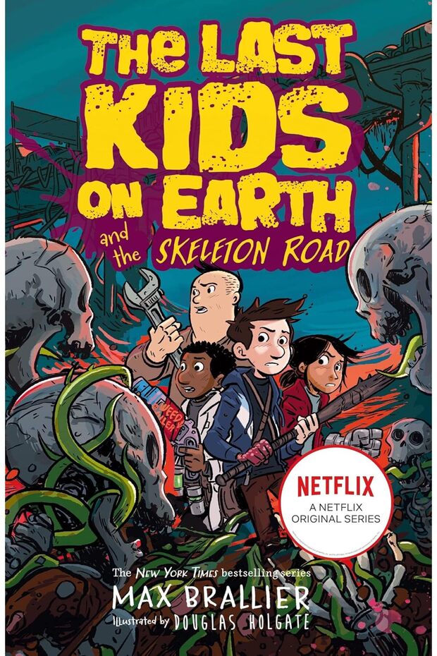 Last Kids on Earth and the Skeleton Road