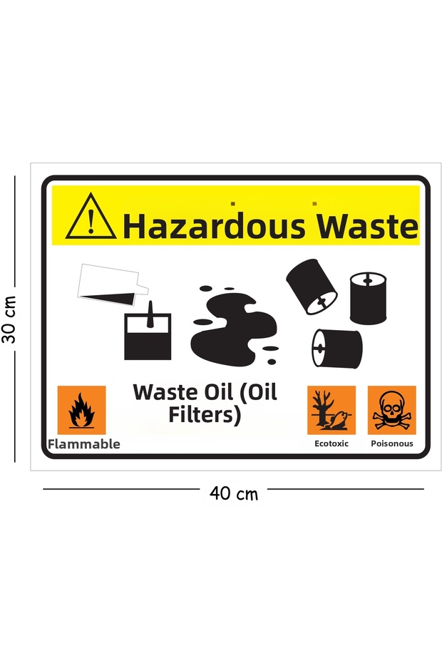 Metal Hazardous Waste Waste Oil 30X40 cm A3 Warning Work Safety Sign