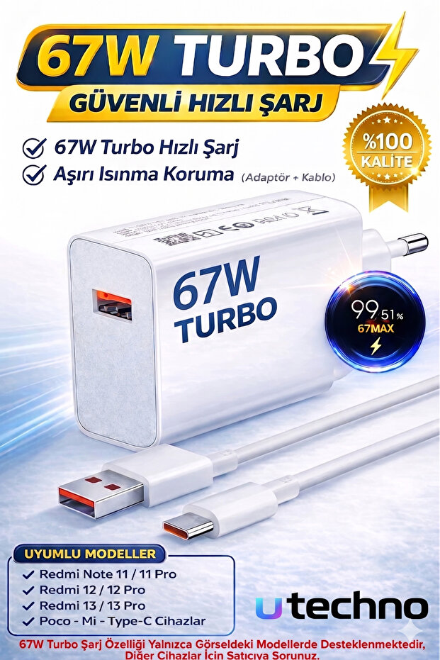 utechno 67W (WATT) Turbo Hızlı Şarj Adaptör+Kablo(Set) Xiaomi Redmi Note 11/11pro/12/12 Pro/13/13pro Uyumlu