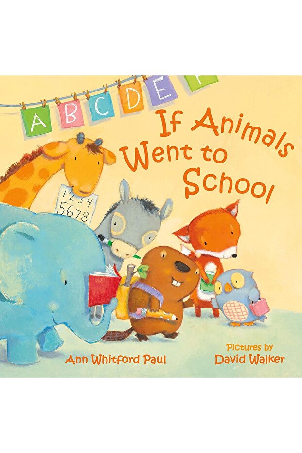 If Animals Went to School (If Animals Kissed Good Night)