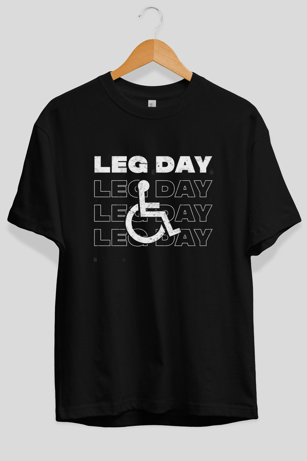 Leg Day Oversize Front Printed Black T-Shirt 100% Cotton Streetwear Premium Comfortable Fit