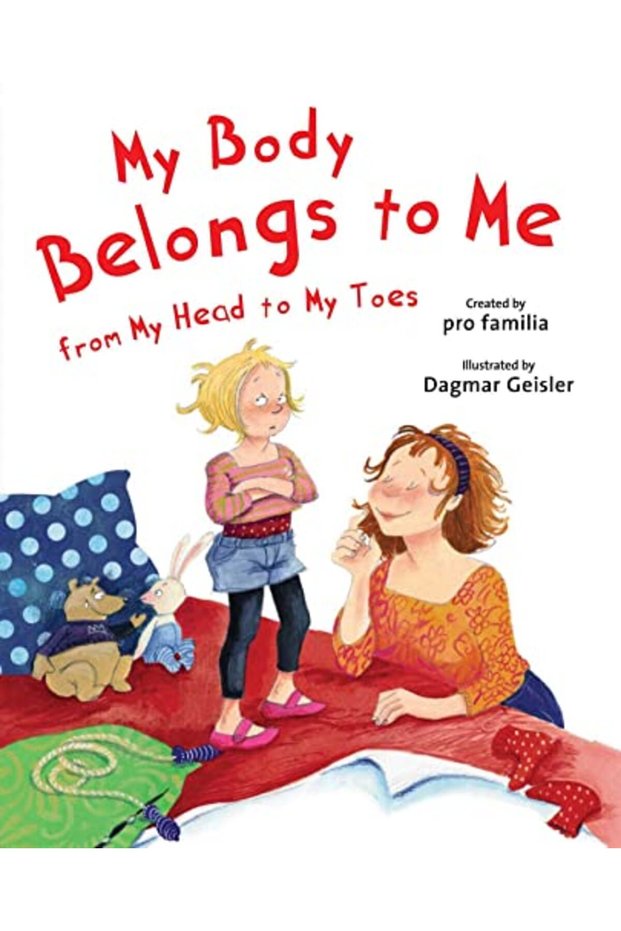 My Body Belongs To Me From My Head To My Toes