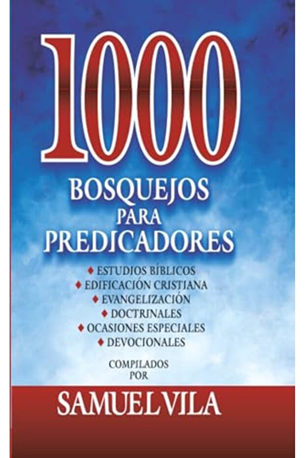 1000 Bosquejos Para Predicadores Hardcover 1000 Sermon Outlines For Preachers