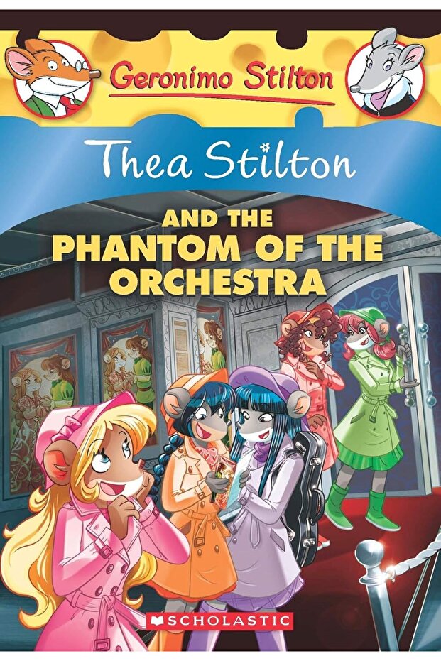 Thea Stilton: Thea Stilton and the Phantom of the Orchestra