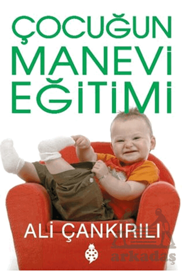 Çocuğun Manevi Eğitimi