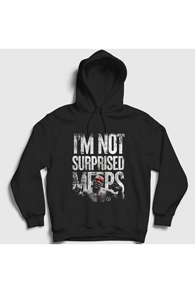 Unisex Black I'M Not Surprised Ufc Mma Nate Diaz Hooded Sweatshirt 617418Tt
