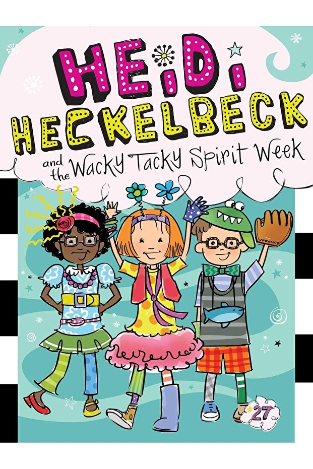 Heidi Heckelbeck and the Wacky Tacky Spirit Week, 27
