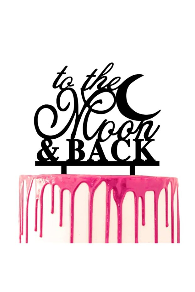 CARISPIBET Decorating Cake Topper with Script to The Moon and Back Cake Decoration Tool Acrylic
