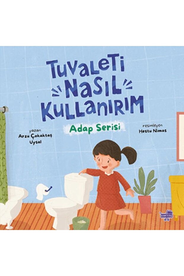 Tuvaleti Nasıl Kullanırım
