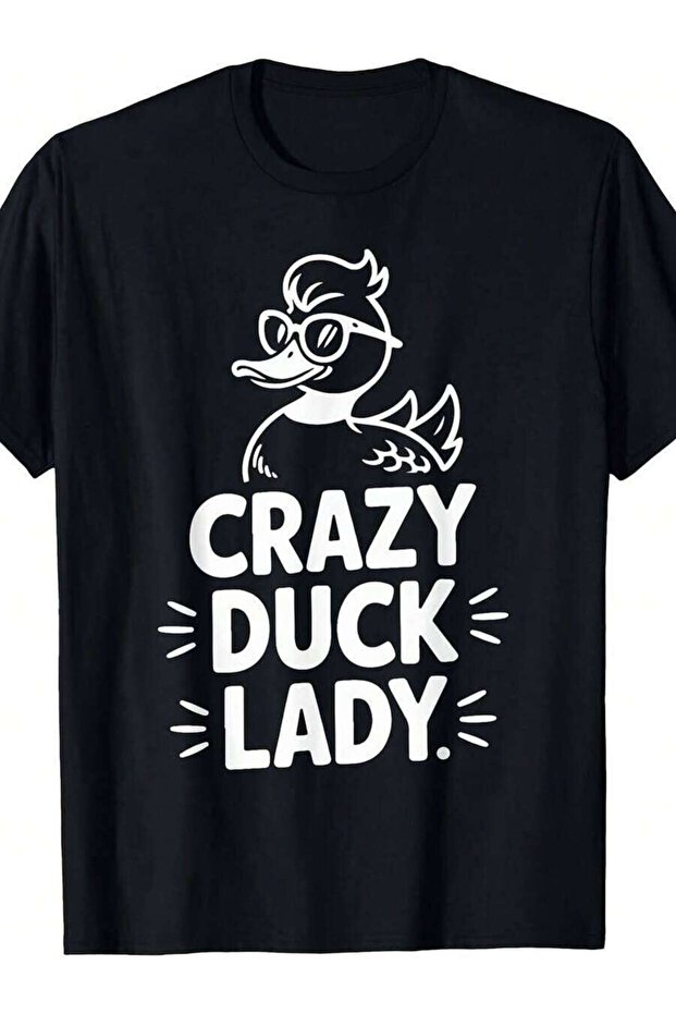 تي شيرت Crazy Duck Lady Funny Humor Quote