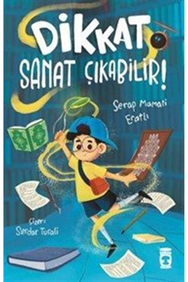 Dikkat Sanat Çıkabilir!