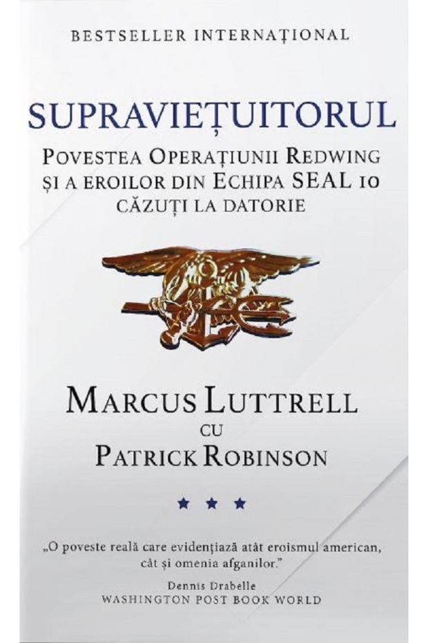 Supravietuitorul - Marcus Luttrell, Patrick Robinson
