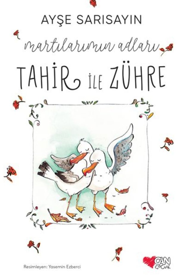 Martılarımın Adları Tahir ile Zühre
