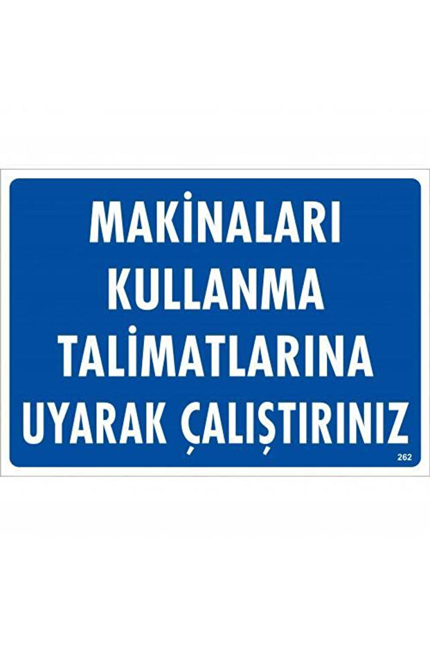 Instructions for Using Machines Uk Run Warning Sign 25X35 Code:262