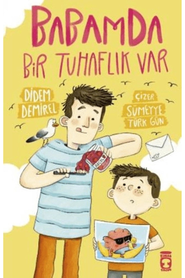 Babamda Bir Tuhaflık Var
